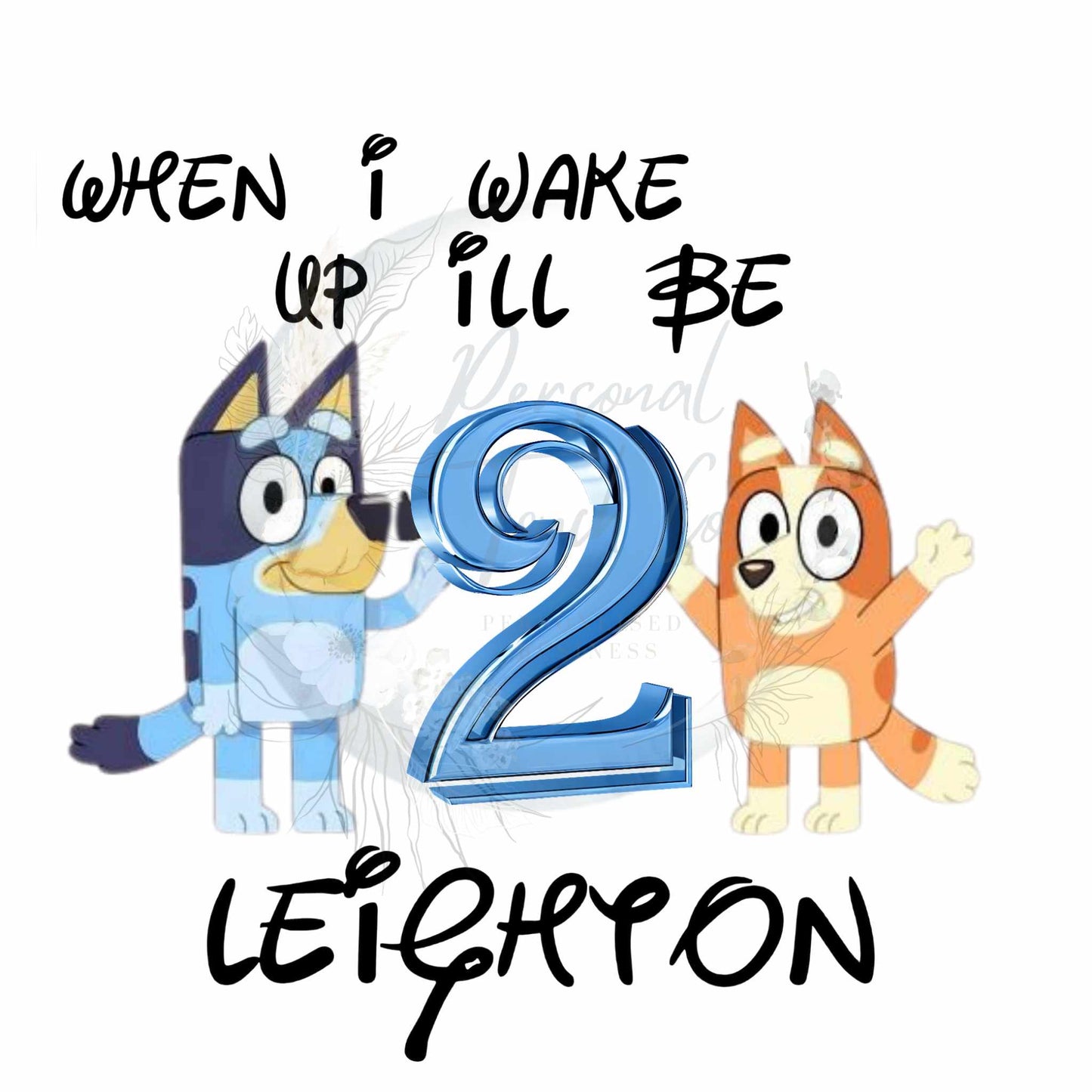 When I wake up I’ll be (number) bluey and bingo