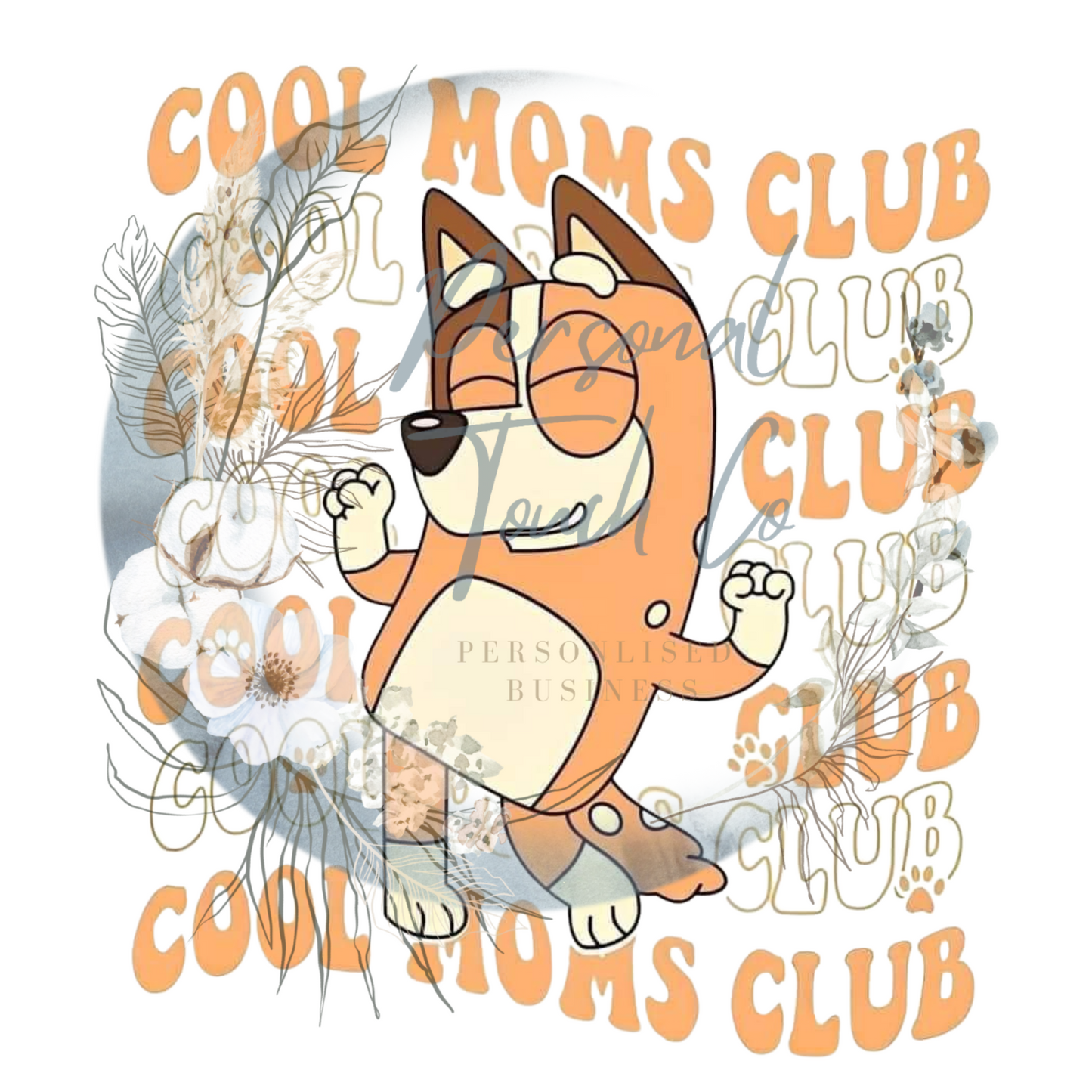 Cool moms club bluey DTF 20cm