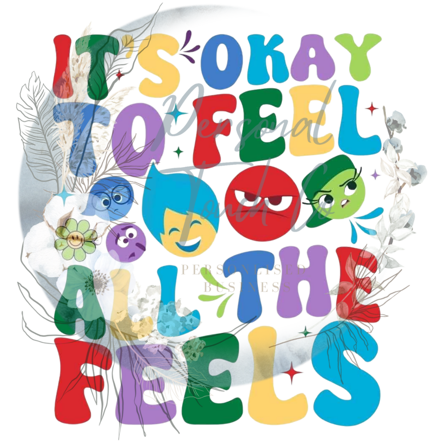 It's okay to feel all the feels UV-DTF 8cm