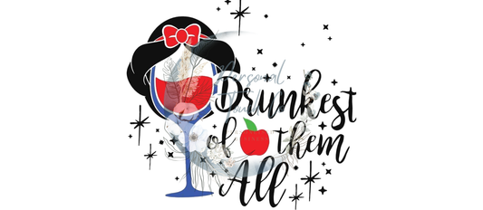 Drunkes of them all uv dtf