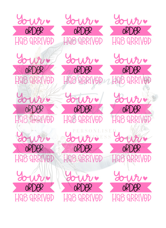 Your order has arrived pink stickers - 1 sheet