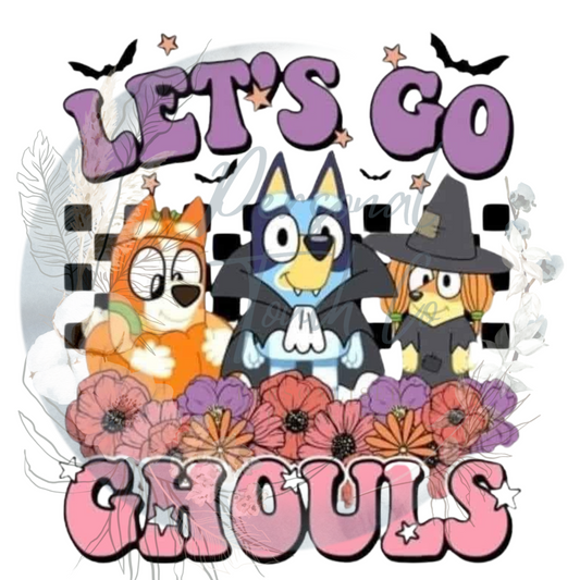 Let's go ghouls bluey  DTF 20cm