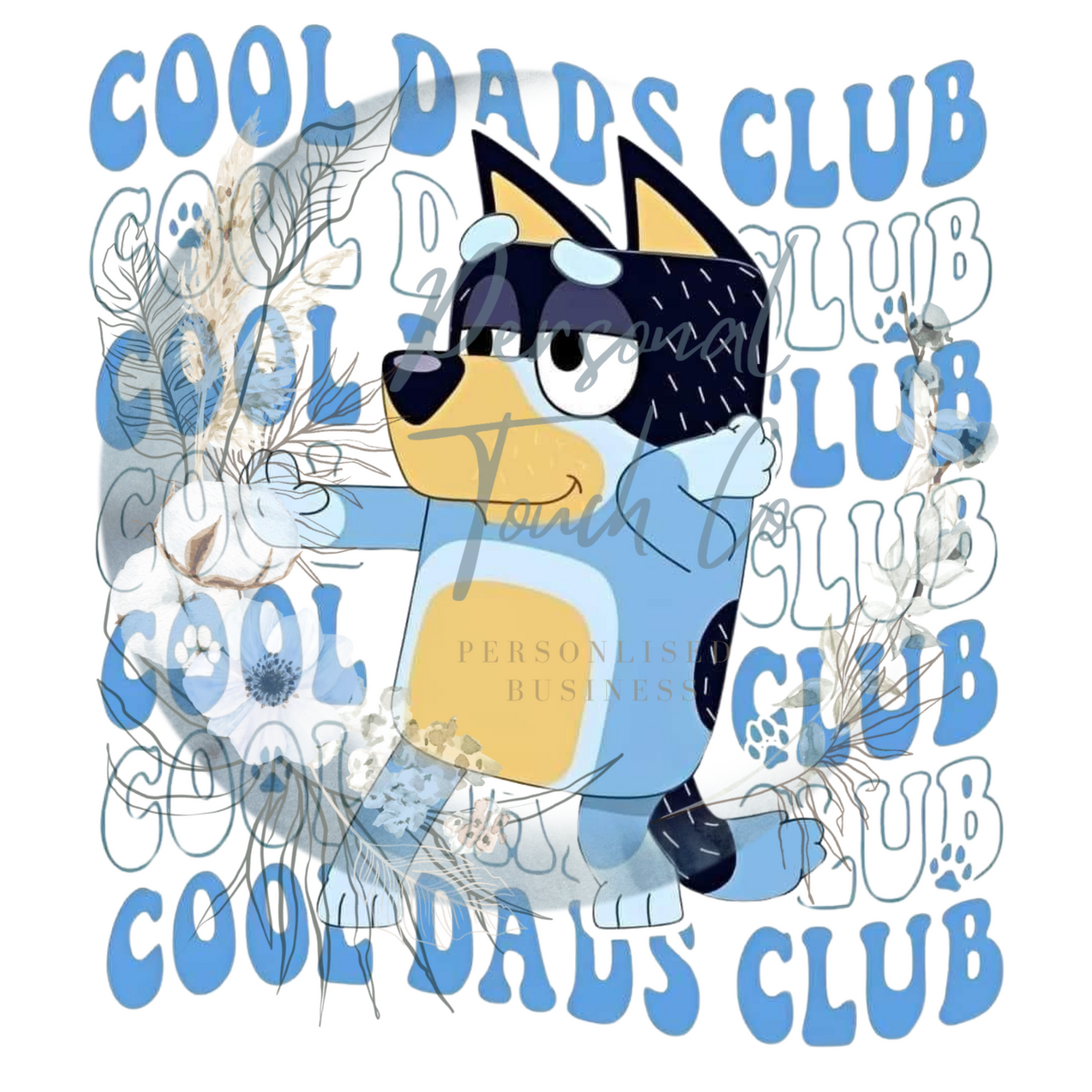 Cool dads club bluey DTF 20cm