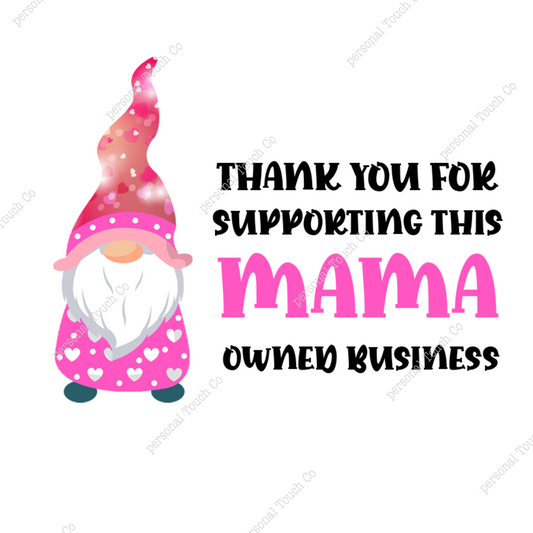 Thank you for supporting this mama owned business 1 sheet