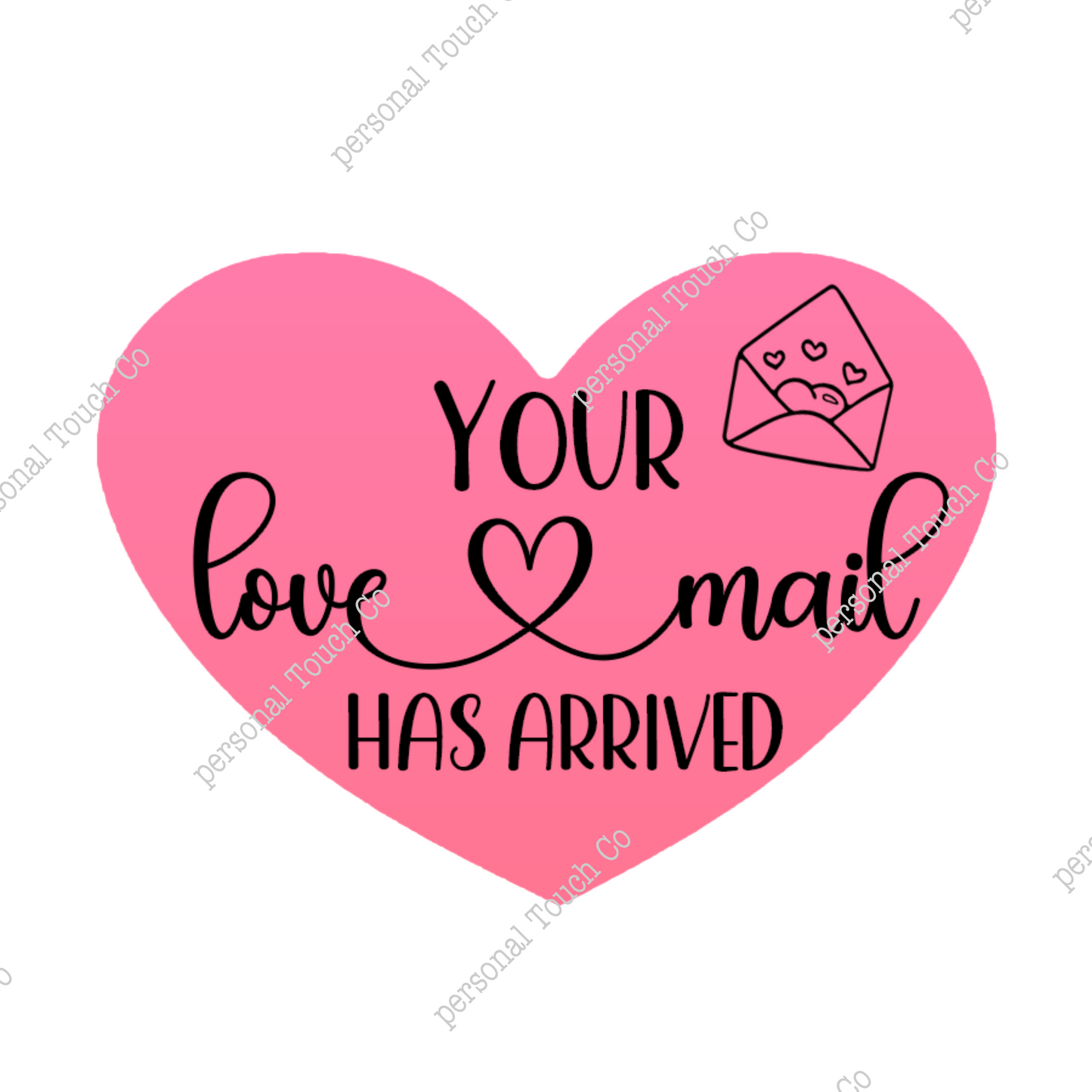 Your love mail has arrived  1 sheet