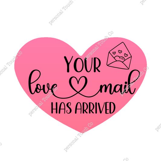 Your love mail has arrived  1 sheet